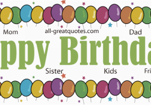 Happy Birthday Quotes for Family Members Birthday Quotes for Family Members Quotesgram