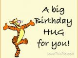 Happy Birthday Quotes for Friends Cute A Big Birthday Hug Pinteres