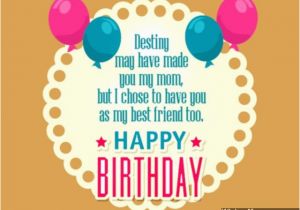 Happy Birthday Quotes for Friends Mom Birthday Wishes for Mom Quotes and Messages