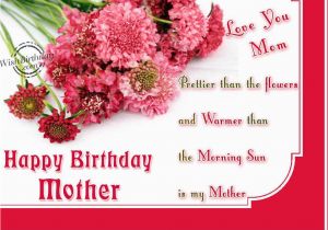 Happy Birthday Quotes for Friends Mom Happy Birthday Mom Quotes and Wishes