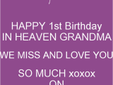 Happy Birthday Quotes for Grandma In Heaven Happy Birthday Grandma In Heaven Quotes Quotesgram