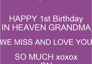 Happy Birthday Quotes for Grandma In Heaven Happy Birthday Grandma In Heaven Quotes Quotesgram