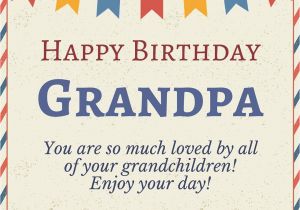 Happy Birthday Quotes for Grandpa Happy Birthday Grandpa