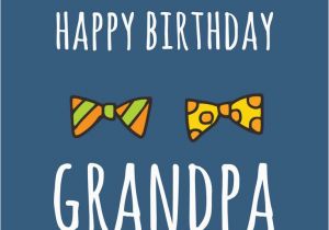 Happy Birthday Quotes for Grandpa the Sweetest Birthday Wishes for Your Grandfather