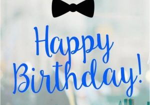 Happy Birthday Quotes for Him Pinterest 1000 Ideas About Happy Birthday for Him On Pinterest Love