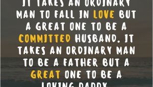 Happy Birthday Quotes for Husband and Dad Happy Birthday Dad 40 Quotes to Wish Your Dad the Best