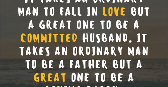 Happy Birthday Quotes for Husband and Dad Happy Birthday Dad 40 Quotes to Wish Your Dad the Best