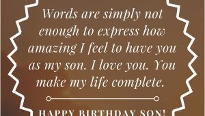 Happy Birthday Quotes for My Child 35 Unique and Amazing Ways to Say Quot Happy Birthday son Quot