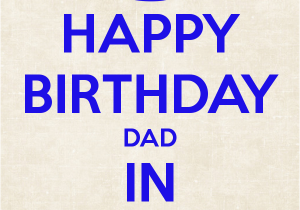 Happy Birthday Quotes for My Dad In Heaven Dad In Heaven Quotes Quotesgram