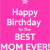 Happy Birthday Quotes for My Mother Happy Birthday to My Mom Quotes Quotesgram