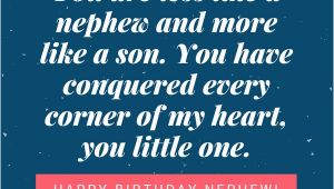 Happy Birthday Quotes for My Nephew Happy Birthday Nephew 35 Awesome Birthday Quotes He Will