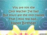 Happy Birthday Quotes for My Teacher Birthday Quotes for Teachers Quotesgram