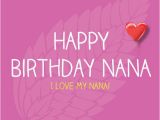 Happy Birthday Quotes for Nana Happy Birthday Nana Pureminted