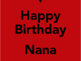 Happy Birthday Quotes for Nana Happy Birthday Nana Quotes Quotesgram