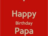 Happy Birthday Quotes for Papa 17 Best Papa Quotes On Pinterest Missing Grandma Quotes