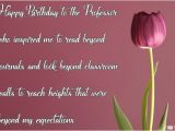 Happy Birthday Quotes for Professor Birthday Wishes for Professors Quotes Messages Images