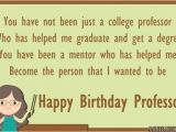 Happy Birthday Quotes for Professor Birthday Wishes for Professors Wishesmessages Com