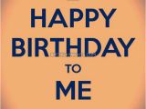 Happy Birthday Quotes for Self Its My Birthday Status for Whatsapp Self Birthday Quotes