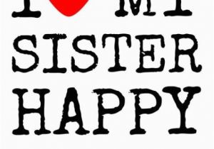 Happy Birthday Quotes for Sister From Brother Happy Birthday Sister Wishes Images
