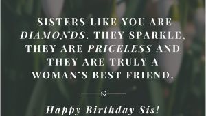 Happy Birthday Quotes for Sister who Passed Away 35 Special and Emotional Ways to Say Happy Birthday Sister