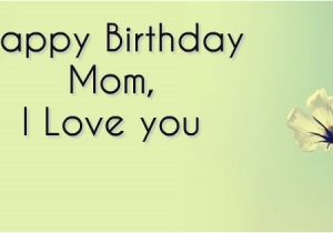 Happy Birthday Quotes for son From Mom Happy Birthday Mom Quotes Birthday Quotes for Mother