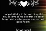 Happy Birthday Quotes for the Love Of Your Life I Love You Happy Birthday Quotes and Wishes Quotes Square