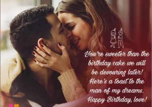Happy Birthday Quotes for the Man I Love Birthday Love Quotes for Him the Special Man In Your Life