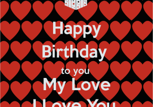 Happy Birthday Quotes for the Man I Love Happy Birthday to the Man I Love Quotes Quotesgram