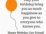 Happy Birthday Quotes for Your Best Guy Friend 35 Happy Birthday Guy Friend Wishes Wishesgreeting