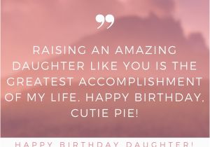 Happy Birthday Quotes for Your Daughter 35 Beautiful Ways to Say Happy Birthday Daughter Unique