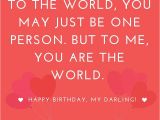 Happy Birthday Quotes for Your Girlfriend Happy Quotes for Her Super Happy Birthday Quotes for
