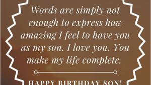 Happy Birthday Quotes for Your son 35 Unique and Amazing Ways to Say Quot Happy Birthday son Quot