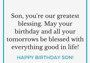 Happy Birthday Quotes for Your son 35 Unique and Amazing Ways to Say Quot Happy Birthday son Quot