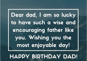 Happy Birthday Quotes From Father to son Happy Birthday Dad 40 Quotes to Wish Your Dad the Best
