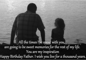Happy Birthday Quotes From Father to son top 10 Birthday Wishes for My Dad Freshmorningquotes