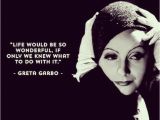 Happy Birthday Quotes From Movies Greta Garbo Quotes Birthday Quotesgram