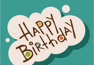 Happy Birthday Quotes Goodreads Happy Birthday Greetings Quotes Wishes Love