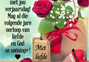 Happy Birthday Quotes In Afrikaans 148 Best Images About Verjaarsdag On Pinterest