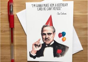 Happy Birthday Quotes In Italian Funny Don Movie Quote Birthday Card Movie Nerds Movie