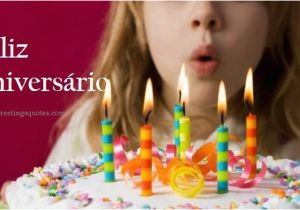 Happy Birthday Quotes In Portuguese Portuguese Happy Birthday Wishes Greetings Feliz