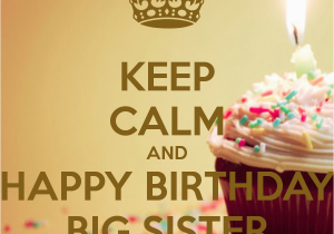 Happy Birthday Quotes to A Big Sister Big Sister Birthday Quotes Quotesgram
