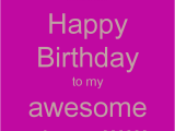 Happy Birthday Quotes to A Niece Funny Niece Quotes Quotesgram