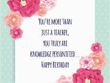 Happy Birthday Quotes to A Teacher Birthday Wishes for Teachers Quotes and Messages