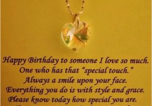 Happy Birthday Quotes to someone Special 40 someone Special Birthday Wishes Photos Ecards Picsmine