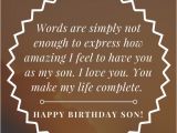 Happy Birthday Quotes to son From Mother 35 Unique and Amazing Ways to Say Quot Happy Birthday son Quot