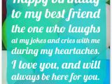 Happy Birthday Quotes to Your Best Friend Heartfelt Birthday Wishes for Your Best Friends with Cute