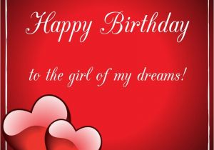 Happy Birthday Quotes to Your Girlfriend Fantastic Birthday Wishes for Your Girlfriend
