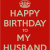 Happy Birthday Quotes to Your Husband Happy Birthday to My Husband Quotes Quotesgram