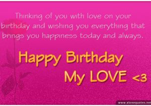 Happy Birthday Quotes to Your Lover Birthday Quotes for Your Boyfriend Quotesgram