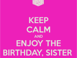 Happy Birthday Quotes to Your Sister Best Birthday Quotes